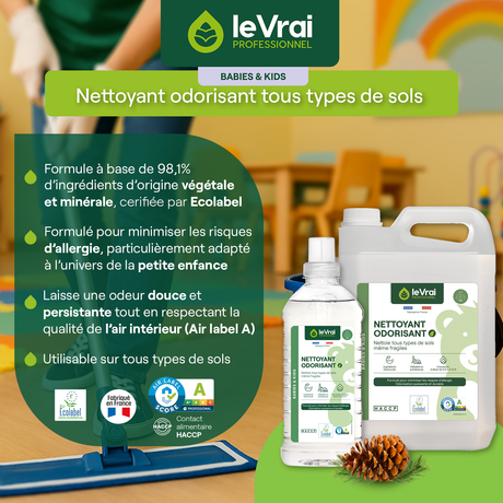 NETTOYANT ODORISANT CONCENTRE SOLS BABIES & KIDS LE VRAI PROFESSIONNEL ECOLABEL 1L